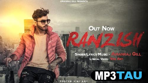 Ranzish-Baazi Amanraj Gill mp3 song lyrics